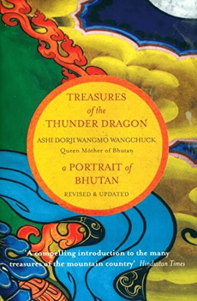 Treasures of the Thunder Dragon: A Portrait of Bhutan